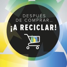 Después de comprar… ¡a reciclar!